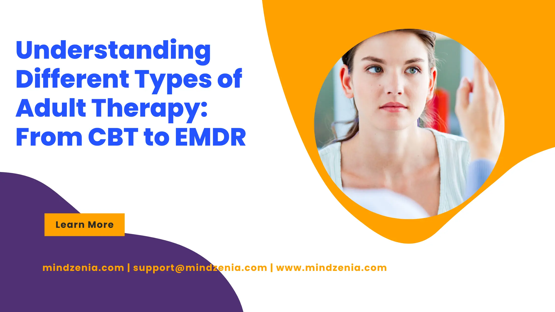 Understanding Different Types of Adult Therapy CBT to EMDR - Mindzenia.com