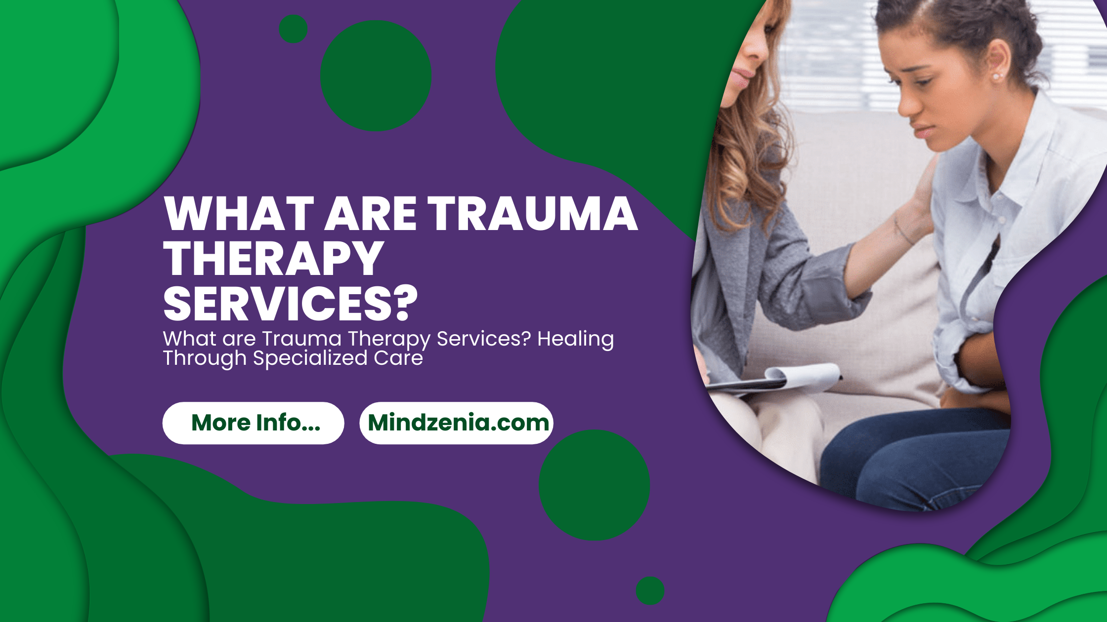 What Are Trauma Therapy Services - Mindzenia.com