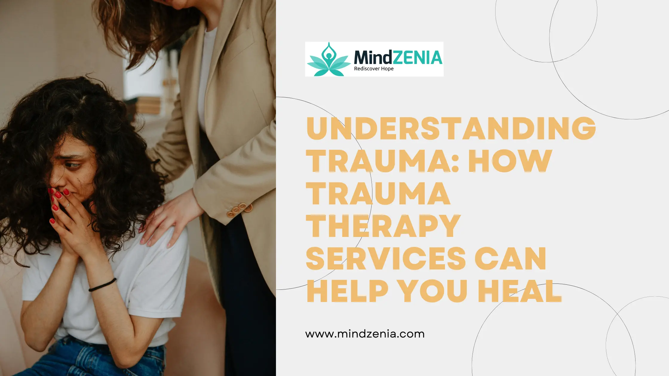 How Trauma Therapy Services Can Help You Heal - Mindzenia.com